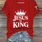 Women'S Jesus is king  Print Casual T-Shirt