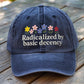Unisex washed Radicalized by Basic Decency printed hat