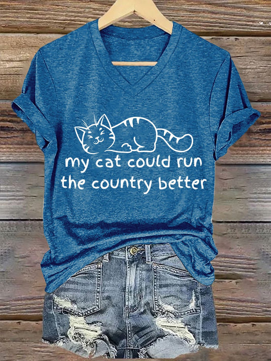V-Neck Retro My Cat Could Run The Country Better Print T-Shirt