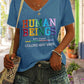 V-neck Human Beings 100% Organic Colors May Vary Human Rights Equality Pride Print T-shirt