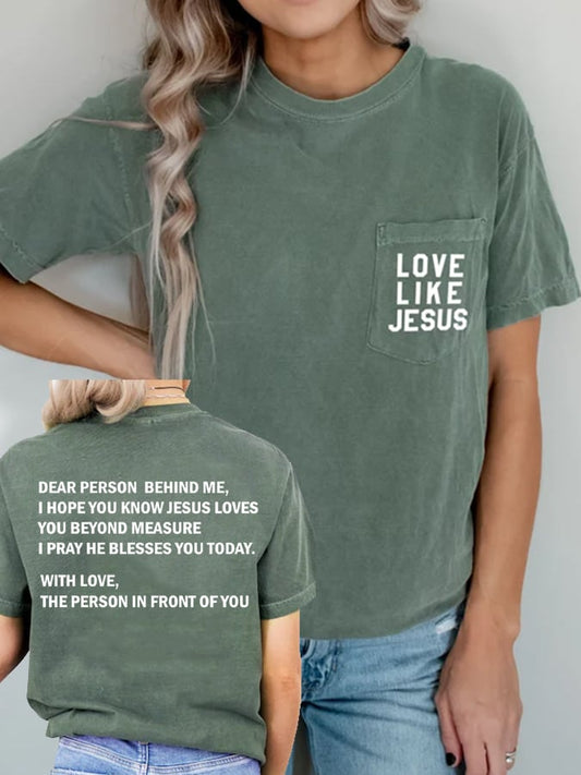 Women's  Love Like Jesus Print T-Shirt