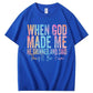 When God Made Me He Grinned and Said Funny Sarcastic Saying 100% Cotton T-Shirt