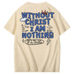 Without Christ I Am Nothing 100% Cotton T-Shirt
