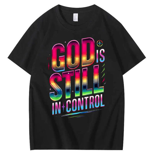 God Still In Control   Pattern 100% Cotton T-Shirt