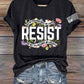 Retro Resist Not My President, Not My Voice, Not My Values, Not My Beliefs Print T-Shirt