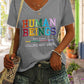 V-neck Human Beings 100% Organic Colors May Vary Human Rights Equality Pride Print T-shirt