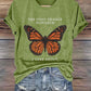 Retro The Only Orange Monarch I Care About Print T-Shirt