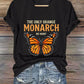 V-Neck Retro The Only Orange Monarch We Want Print T-Shirt