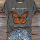 Retro The Only Orange Monarch I Care About Print T-Shirt