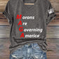 V-Neck Retro Morons Are Governing America Print T-Shirt