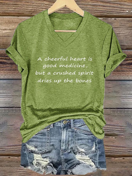 Women's A Cheerful Heart Is Good Medicine V-Neck Printed T-Shirt Top