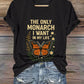 V-Neck Retro The Only Orange Monarch I Want In My Life Print T-Shirt