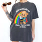 Abracadabra Nope You're Still A Bitch Tee