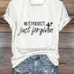 Women's not perfect, just FORGIVEN  Print Caasual T-shirt
