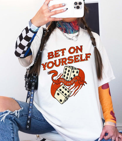 Bet On Yourself Tee