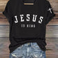 Women'S Jesus is king  Print Casual T-Shirt