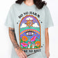 Do No Harm Take No Shit Tee