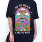 Do No Harm Take No Shit Tee