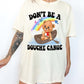 Don't Be A Douche Canoe Lolly The Bear Tee