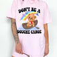 Don't Be A Douche Canoe Lolly The Bear Tee
