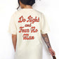 Do Right And Fear No Man Tee