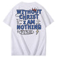 Without Christ I Am Nothing 100% Cotton T-Shirt