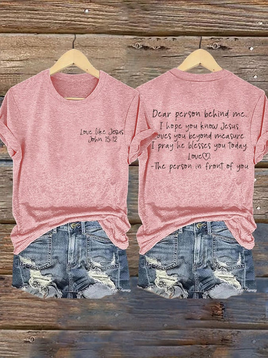 Retro Love Like Jesus Dear Person Behind Me Print T-Shirt