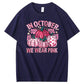 In October We Wear Pink Pattern100% Cotton T-Shirt