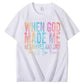 When God Made Me He Grinned and Said Funny Sarcastic Saying 100% Cotton T-Shirt