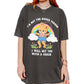 I'm Not The Bigger Person I Will Hit You With A Chair Tee