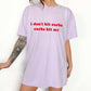 I Don't Hit Curbs Tee