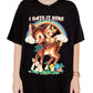 I Hate It Here Graphic Tee