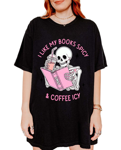 I Like My Books Spicy & Coffee Icy Tee