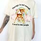 Therapy Is Not Enough I Need To Bite People Tee