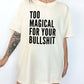 Too Magical Tee